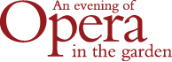 An evening of Opera in the garden